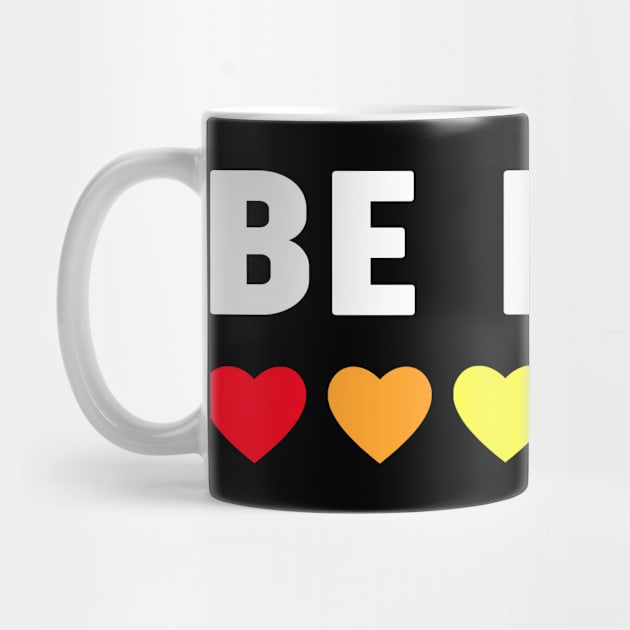 Be Kind Rainbow LGBT Gay Pride Month Novelty Gift by Johnathan Allen Wilson